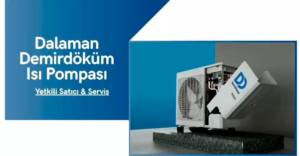 Dalaman Demirdöküm Isı Pompası